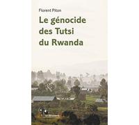 Le génocide des Tutsi du Rwanda