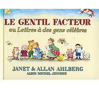 Le gentil facteur: ou Lettres à des gens célèbres