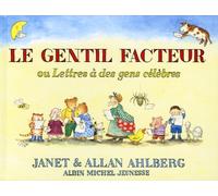 Le Gentil Facteur Ou Lettres a Des Gens Celebres by Allan, Etc Ahlberg (2005-10-01)
