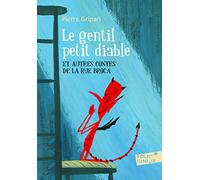 Le gentil petit diable et autres contes de la Rue Broca/Edition specia (Folio Junior): 451