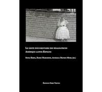 Le geste documentaire des réalisatrices: Amérique latine-Espagne