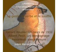 Le geste, le verbe et le souffle; Marcel Jousse