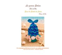 Le gnome sirène: Fil de vie - Sous le soleil de laine