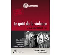 Le goût de la violence
