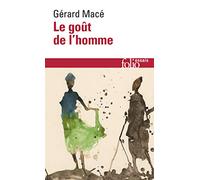 Le goût de l'homme (Folio essais)