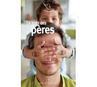Le goût des pères