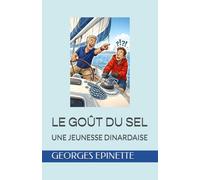 LE GOÛT DU SEL: UNE JEUNESSE DINARDAISE