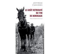 Le goût retrouvé du vin de Bordeaux
