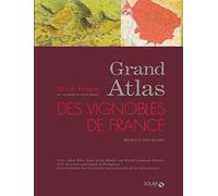 Le grand atlas des vignobles de France ne