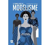 Le grand cours de modélisme tome 1: Jupe et pantalon, bases et déclinaisons