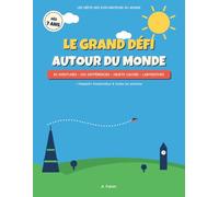 Le Grand Défi autour du monde: Livre d'activités enfant 7-10 ans - 50 jeux des différences, objets cachés, labyrinthes & passeport d'explorateur (500 différences, toutes les solutions incluses)