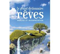 Le grand dictionnaire des rêves