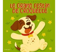 Le grand festin de Croquette: Livre pour enfant en français, 2-6 ans