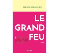 Le grand feu: roman