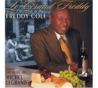 Le Grand Freddy by Cole, Freddy (1999-08-24)