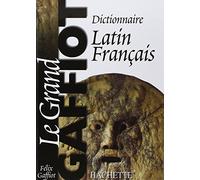 Le Grand Gaffiot/Dictionnaire Latin-Francais