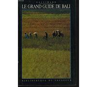 Le Grand guide de Bali