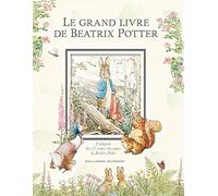 Le grand livre de Beatrix Potter: L'intégrale des 23 contes classiques de l'auteur