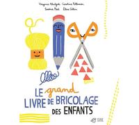 Le grand livre de bricolage des enfants