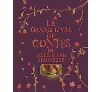 Le grand livre de contes de Gallimard Jeunesse