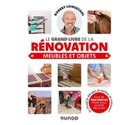 Le grand livre de la rénovation-Meubles et objets