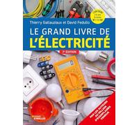 Le grand livre de l'électricité: Septième édition