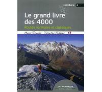 Le grand livre des 4000. Routes normales et classiques