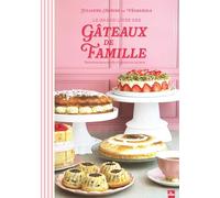 Le Grand Livre des Gâteaux de Famille: Recettes sans oeufs ni produits laitiers