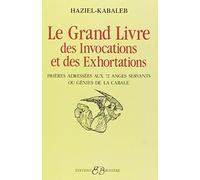 Le Grand livre des invocations et des exhortations