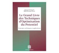 Le Grand Livre des Techniques d'Optimisation du Potentiel: Concepts, techniques et applications