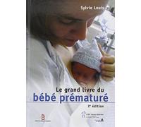 LE GRAND LIVRE DU BEBE PREMATURE