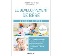 Le Grand Livre Du Développement de Bébé (Parenting)