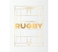 Le grand livre du Rugby