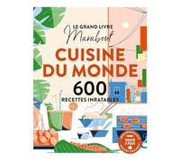Le grand Livre Marabout Cuisine du monde: 600 recettes inratables