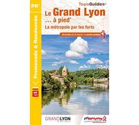 Le Grand Lyon à pied GR169 (P692): La métropole par les forts (Promenade & Randonnée)