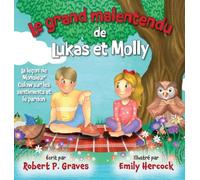 Le Grand Malentendu de Lukas et Molly