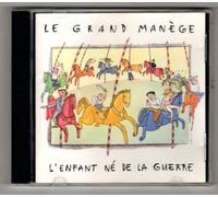 Le grand manège - l'enfant né de la guerre