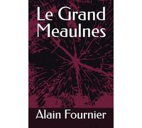 Le Grand Meaulnes