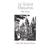 Le Grand Meaulnes: Alain Fournier