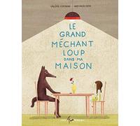 Le grand méchant loup dans ma maison