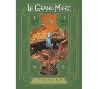 Le Grand Mort - Intégrale Tomes 05 à 08