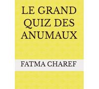 LE GRAND QUIZ DES ANUMAUX