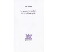 Le grand scandale de la philosophie