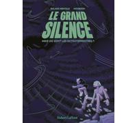 Le grand silence - Mais où sont les extraterrestres ?