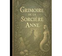 Le Grimoire de la Sorcière Anne (Ulk, Gardien de Germigny)