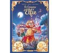 Le Grimoire d'Elfie - vol. 05 - histoire complète: Les reflets de Walpurgis