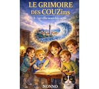 Le Grimoire des Couzins: La ville sous la vague: 1