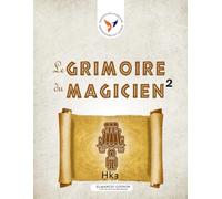 LE GRIMOIRE DU MAGICIEN 2: Hk3