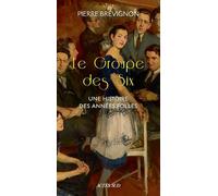 Le Groupe des six: Une histoire des années folles