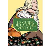 Le guide de la mode vintage